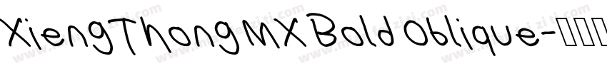 XiengThong MX Bold Oblique字体转换